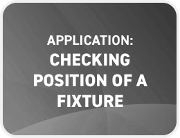 Checking Position of a Fixture